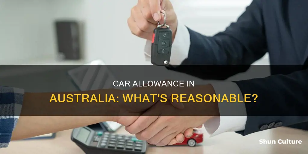 what is a reasonable car allowance australia