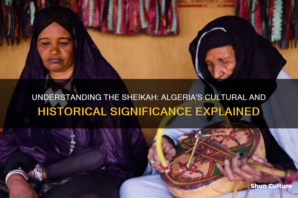what is a sheikah in algeria