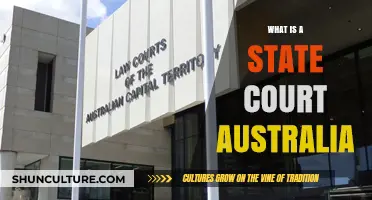 Australian State Court: Jurisdiction and Powers