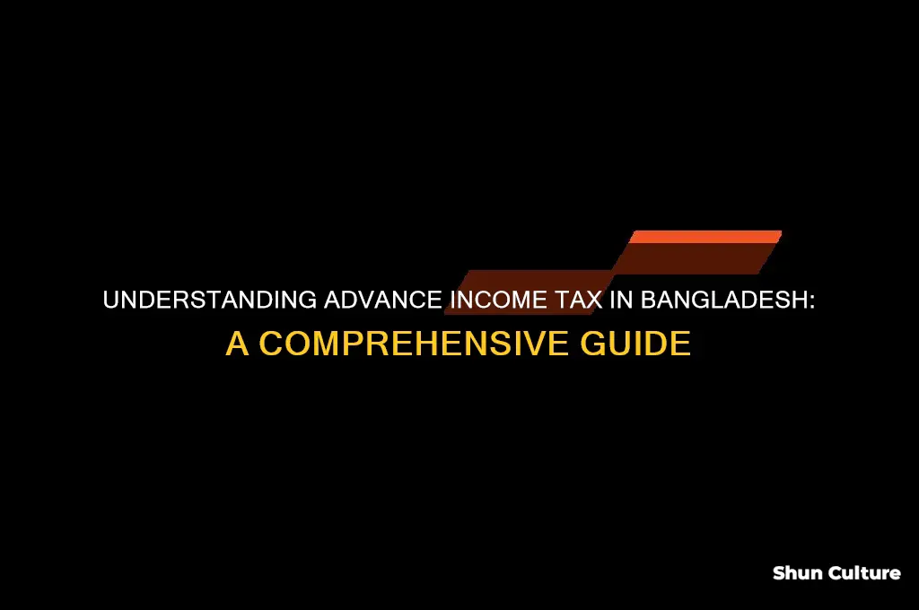 what is advance income tax in bangladesh