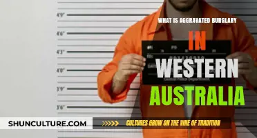 Burglary Laws in Western Australia: Understanding Aggravated Burglary