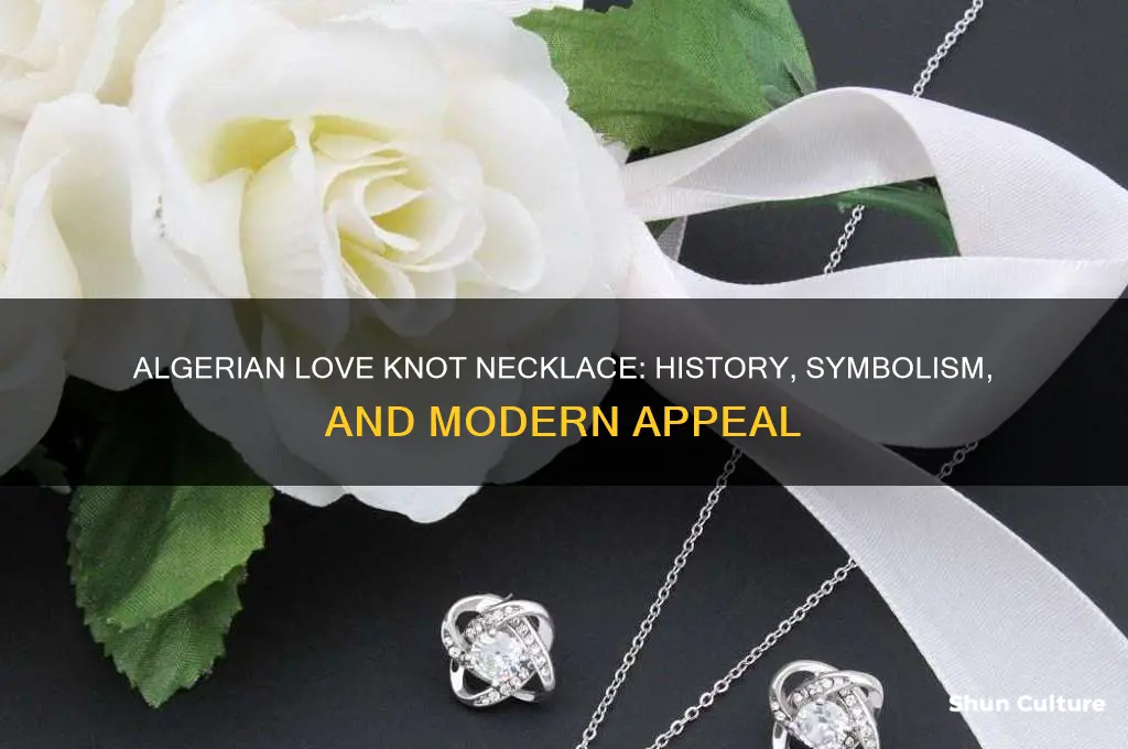 what is an algerian love knot necklace