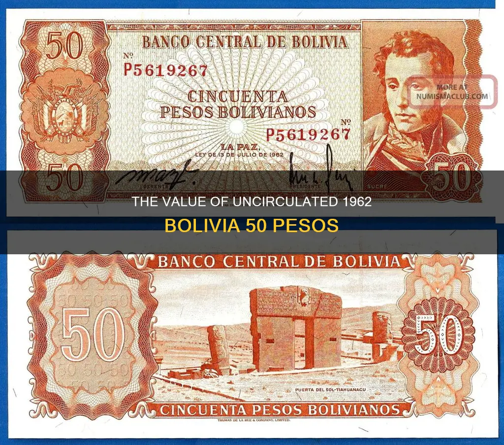 what is an uncirculated 1962 bolivia 50 pesos worth