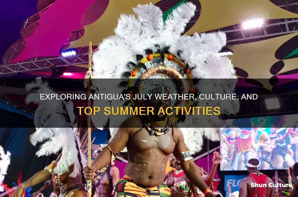 what is antigua like in july