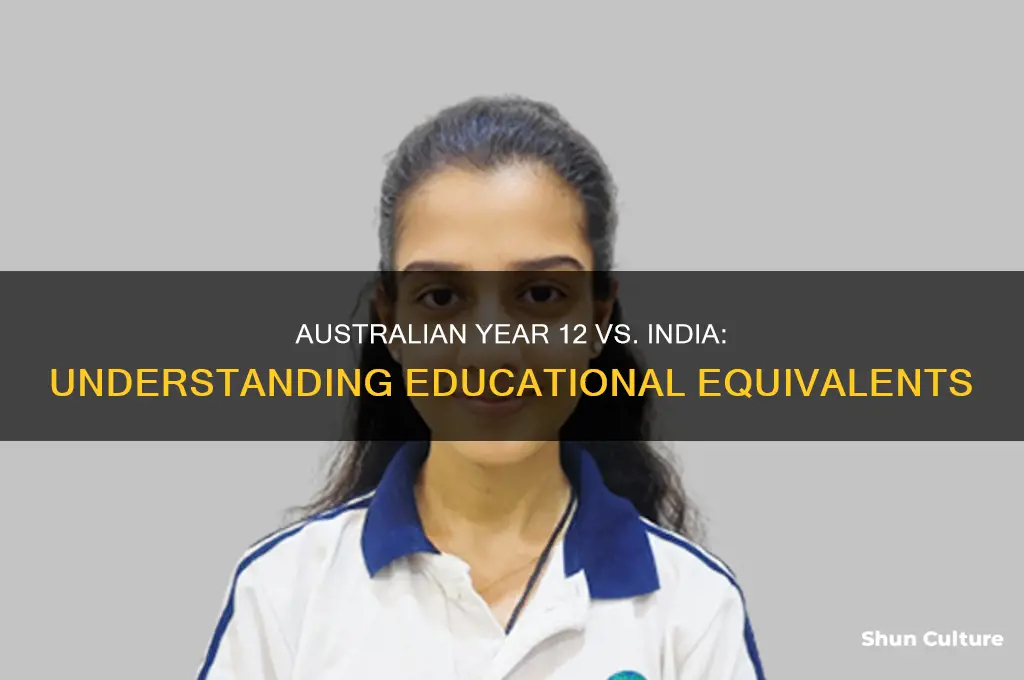 what is australian year 12 equivalent in india