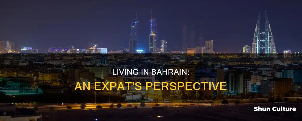 what is bahrain like to live in