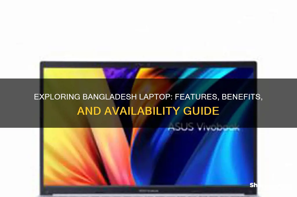 what is bangladesh laptop