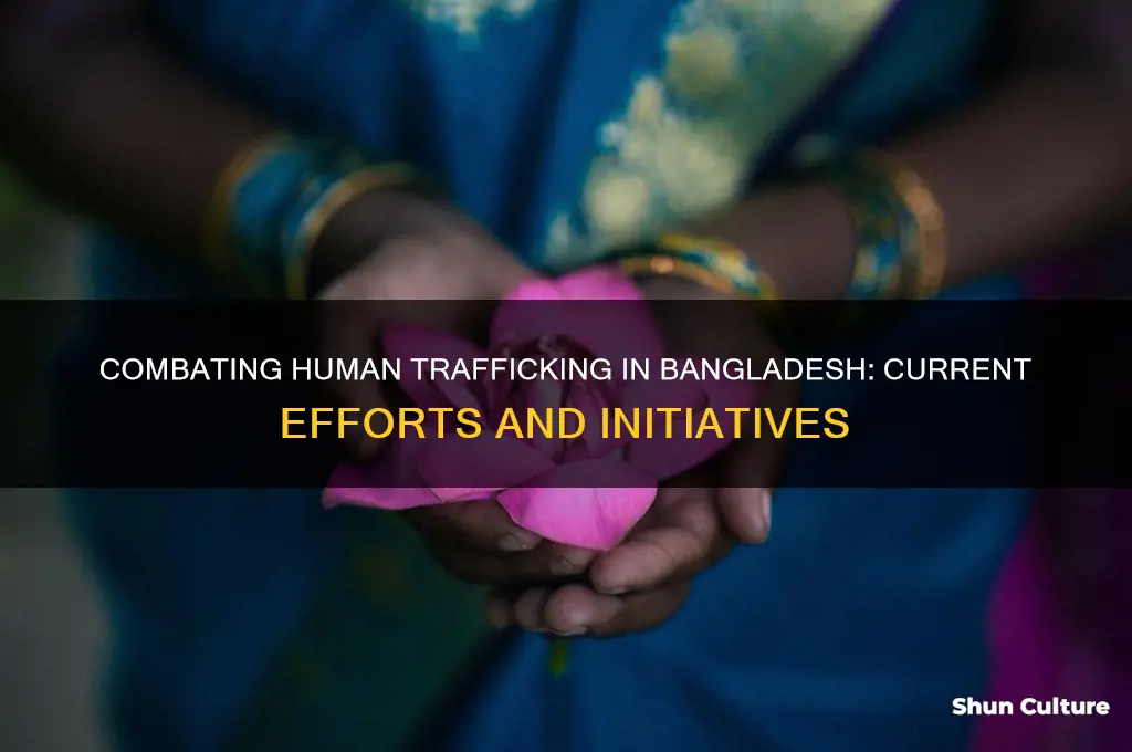 what is being done to stop human trafficking in bangladesh