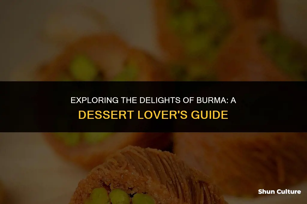 what is burma dessert