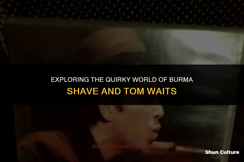 what is burma shave tom waits