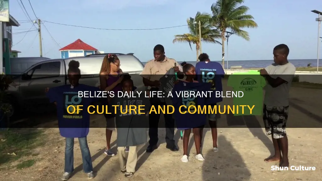 what is daily life like in belize