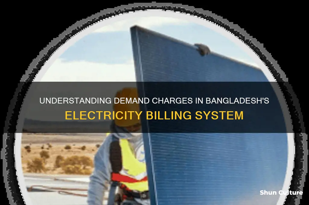 what is demand charge in electricity bill in bangladesh