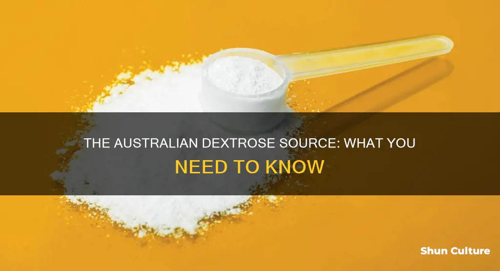 what is dextrose made from in australia