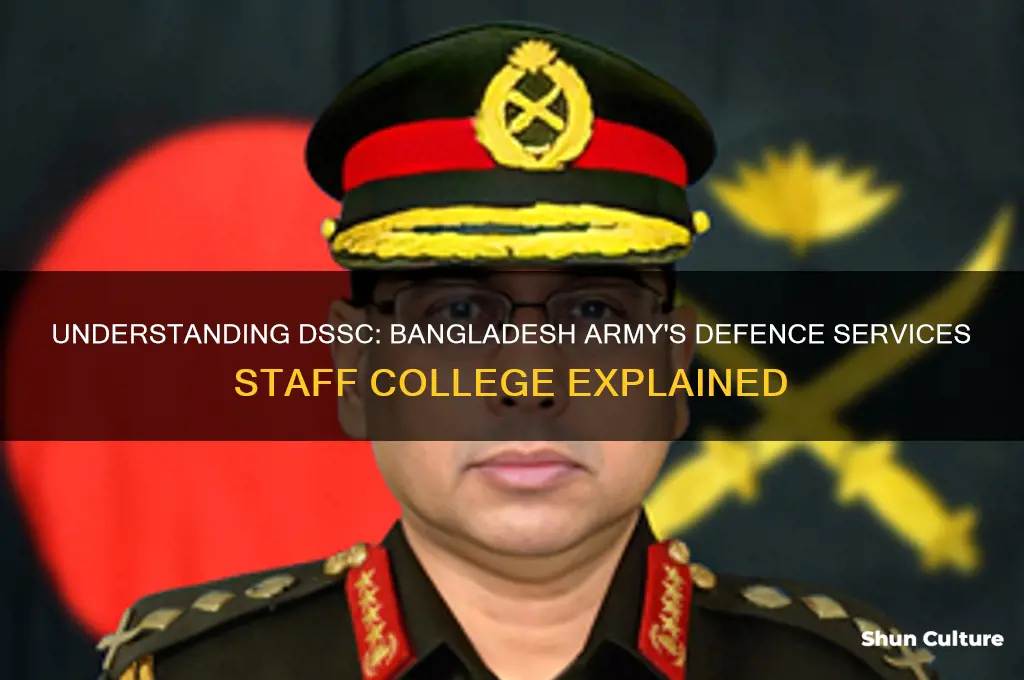 what is dssc in bangladesh army