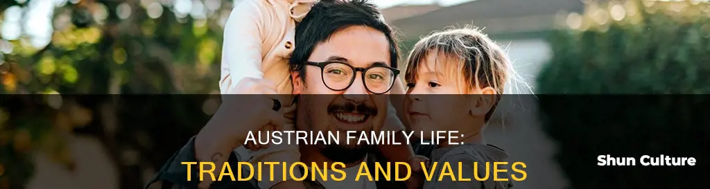 what is family life like in austria