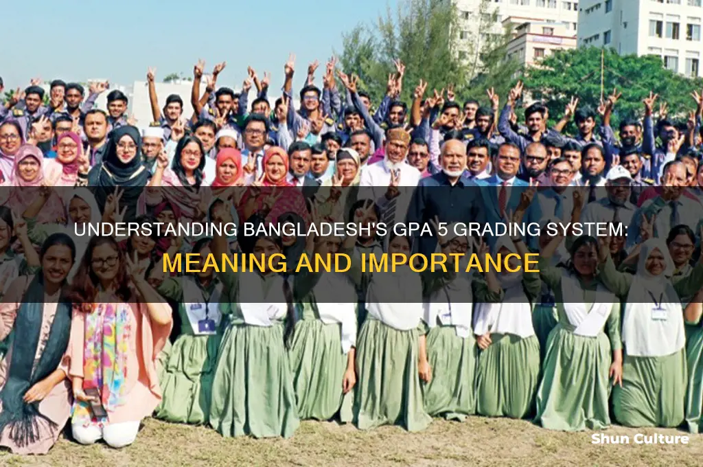 what is gpa 5 in bangladesh