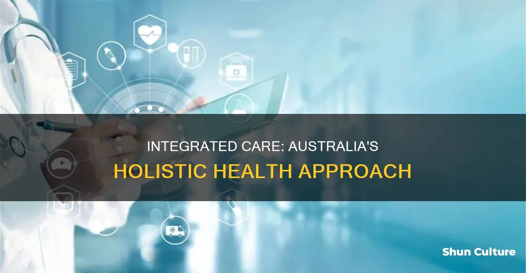 what is integrated care australia