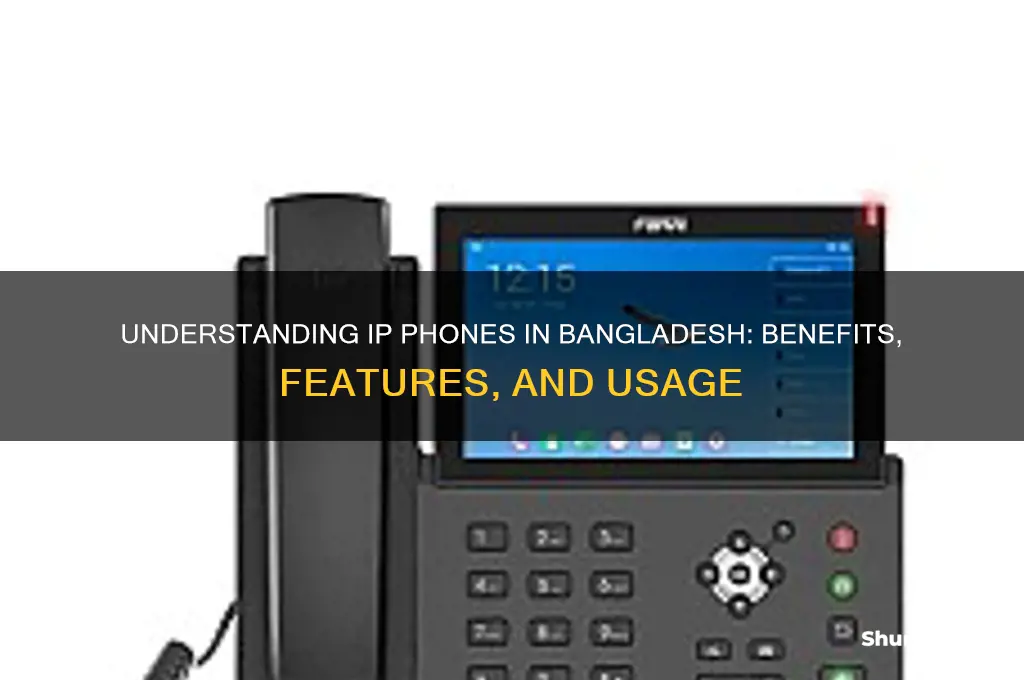 what is ip phone in bangladesh