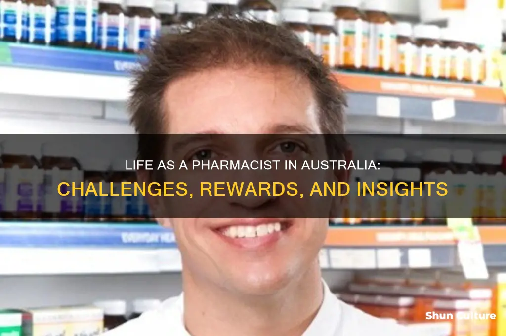 what is it like being a pharmacist in australia