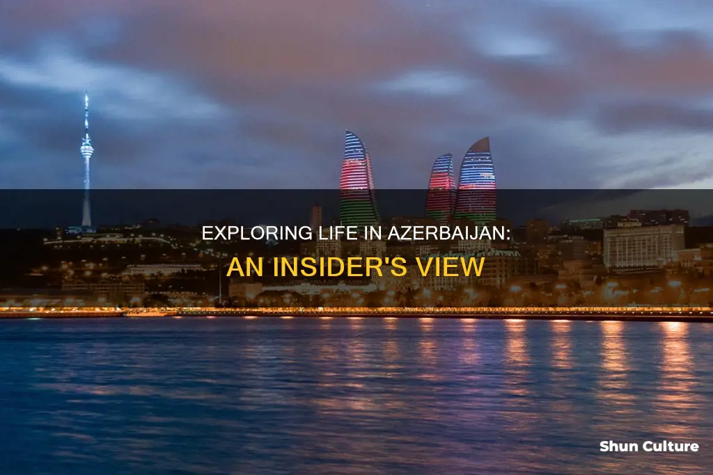 what is it like to live in azerbaijan