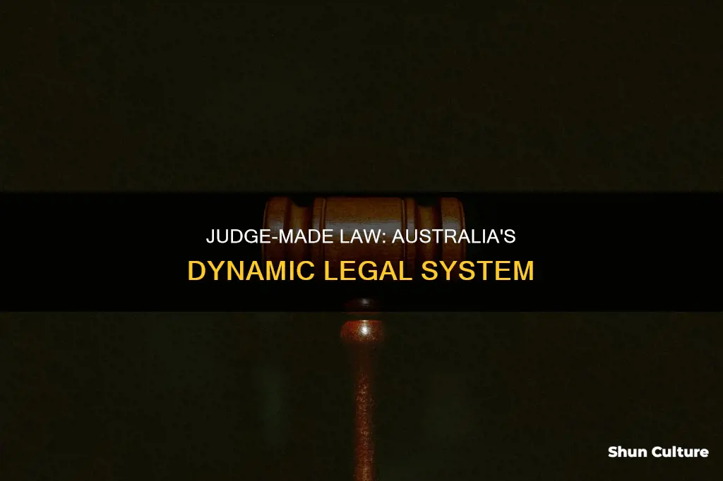 what is judge made law in australia