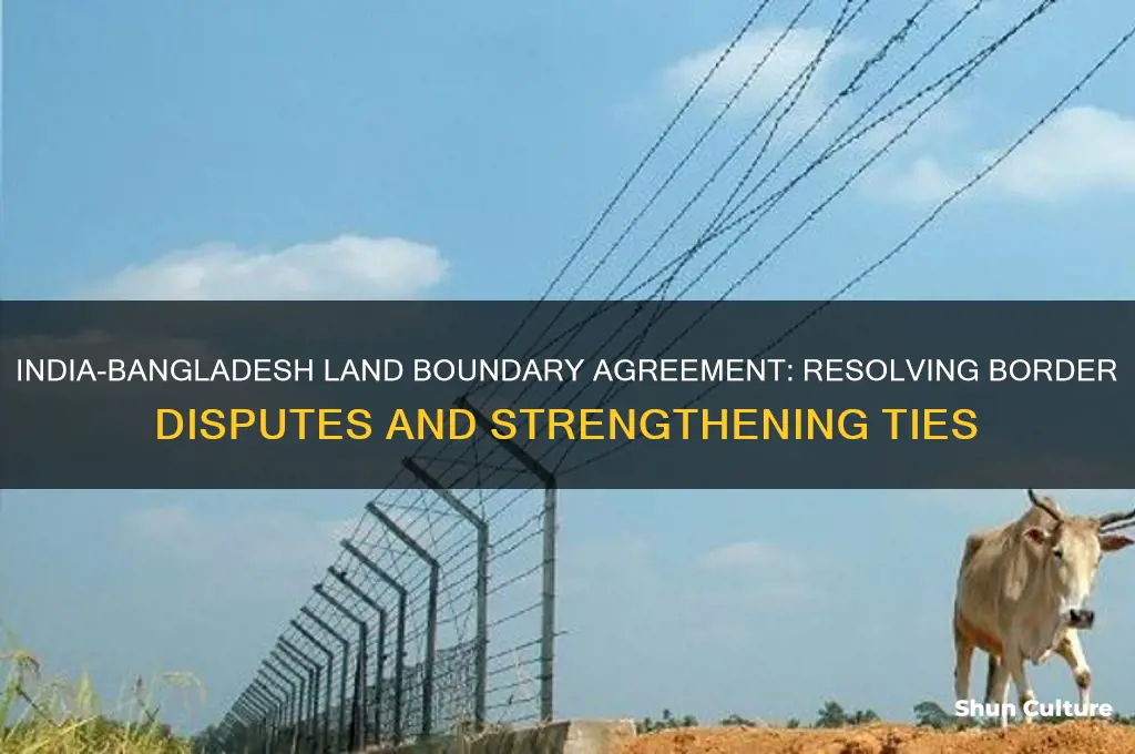 what is land boundary agreement india bangladesh