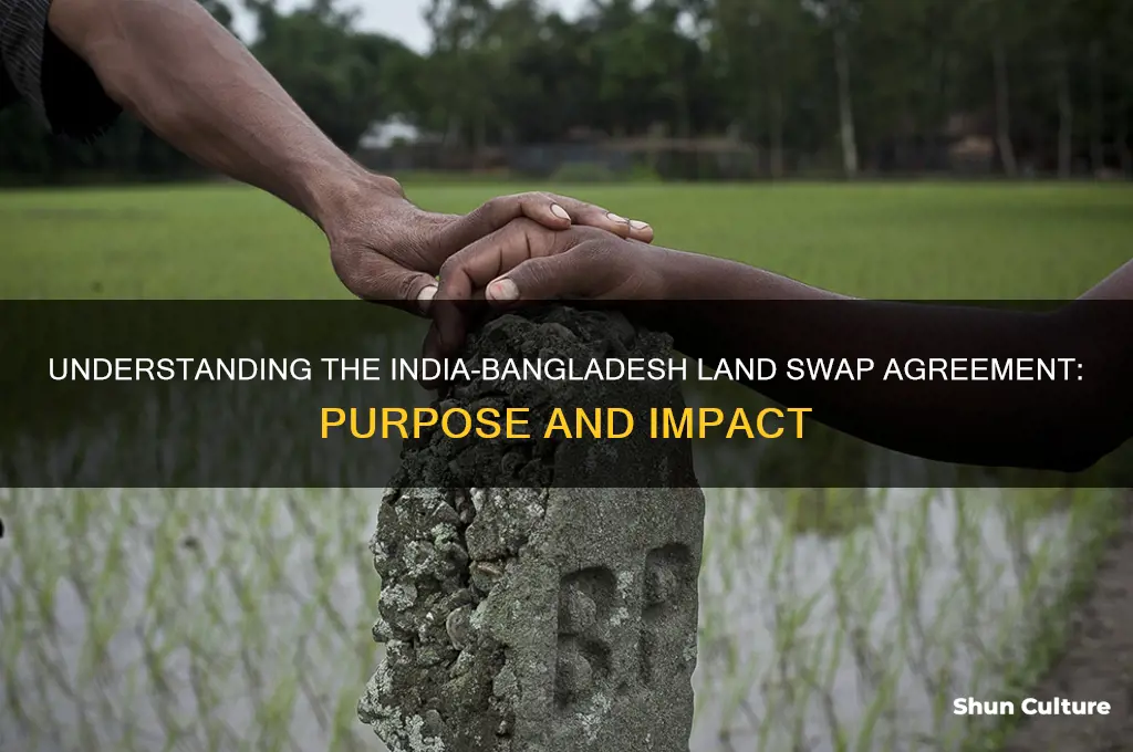 what is land swap agreement with bangladesh