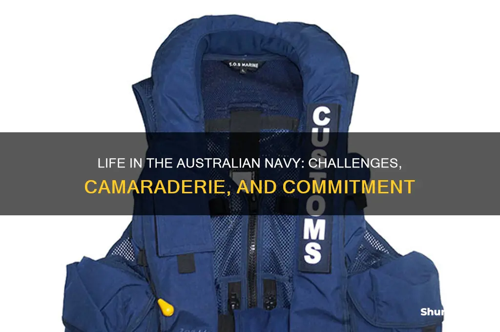 what is life in the australian navy like