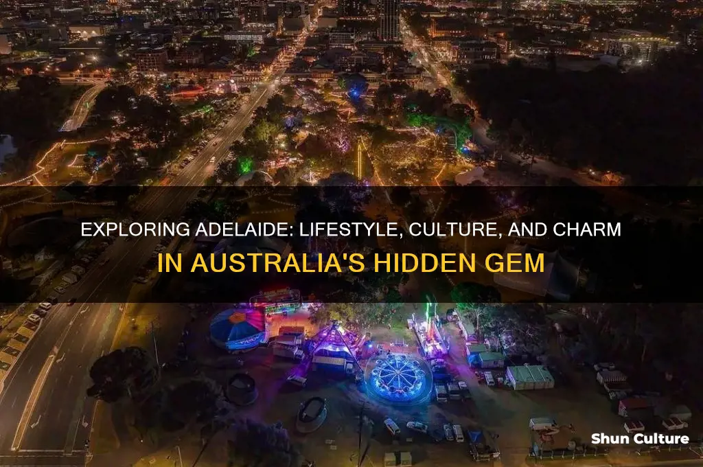 what is life like in adelaide australia