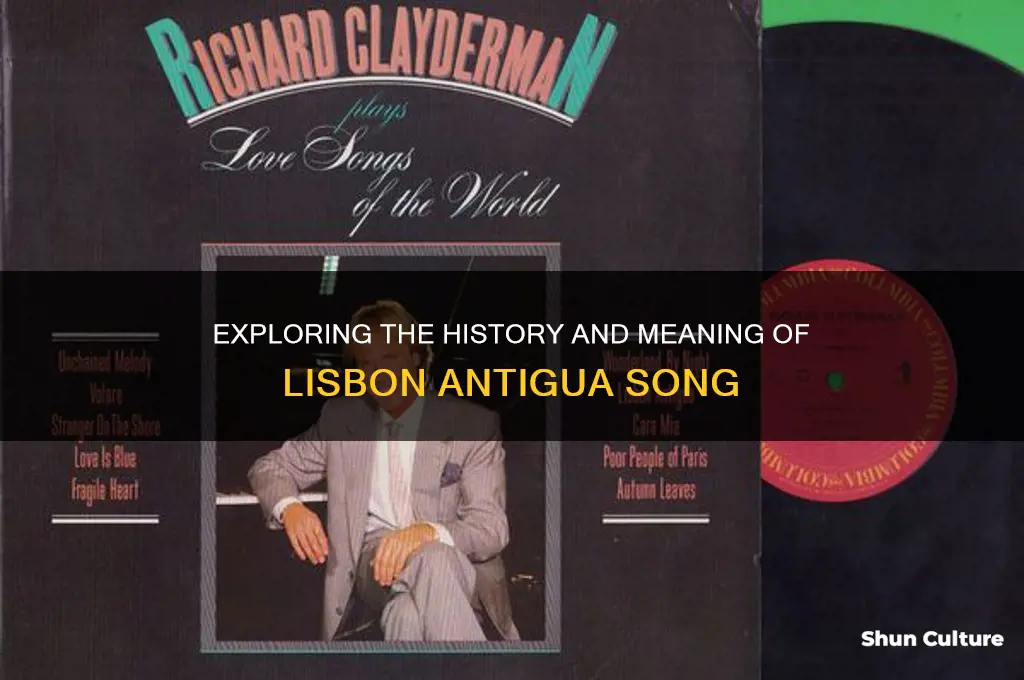 what is lisbon antigua song