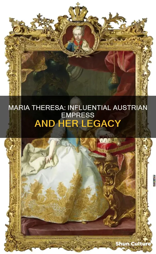 what is maria theresa of austria known for
