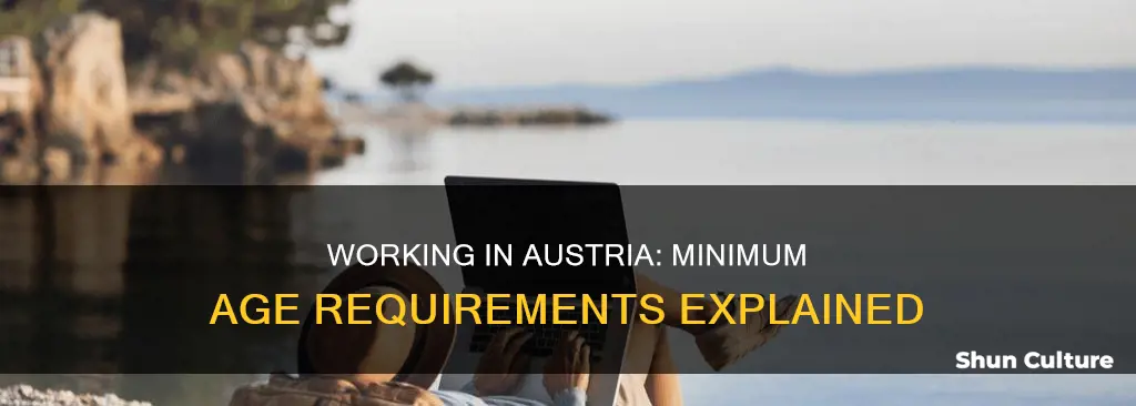 what is minimum age someone can work in austria