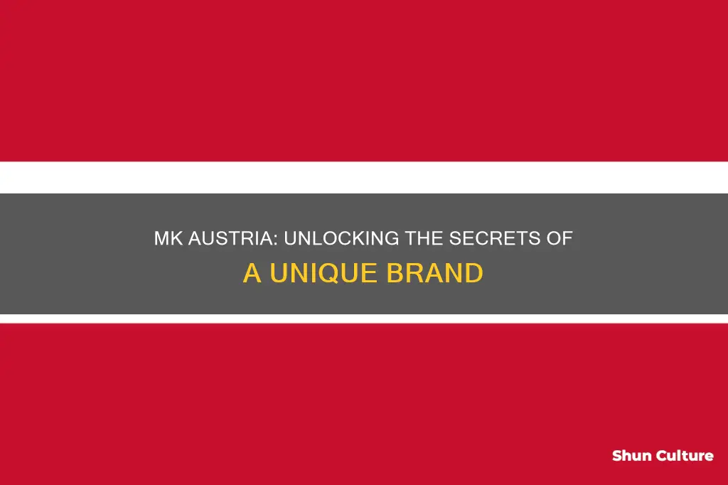 what is mk austria