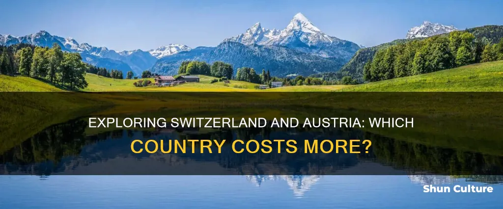 what is more expensive switzerland or austria