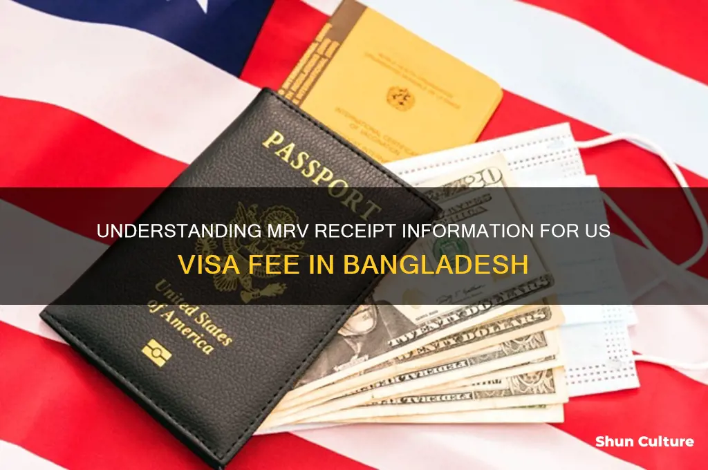 what is mrv receipt information in us visa fee bangladesh