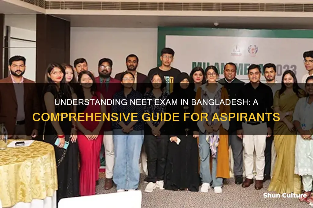 what is neet exam in bangladesh