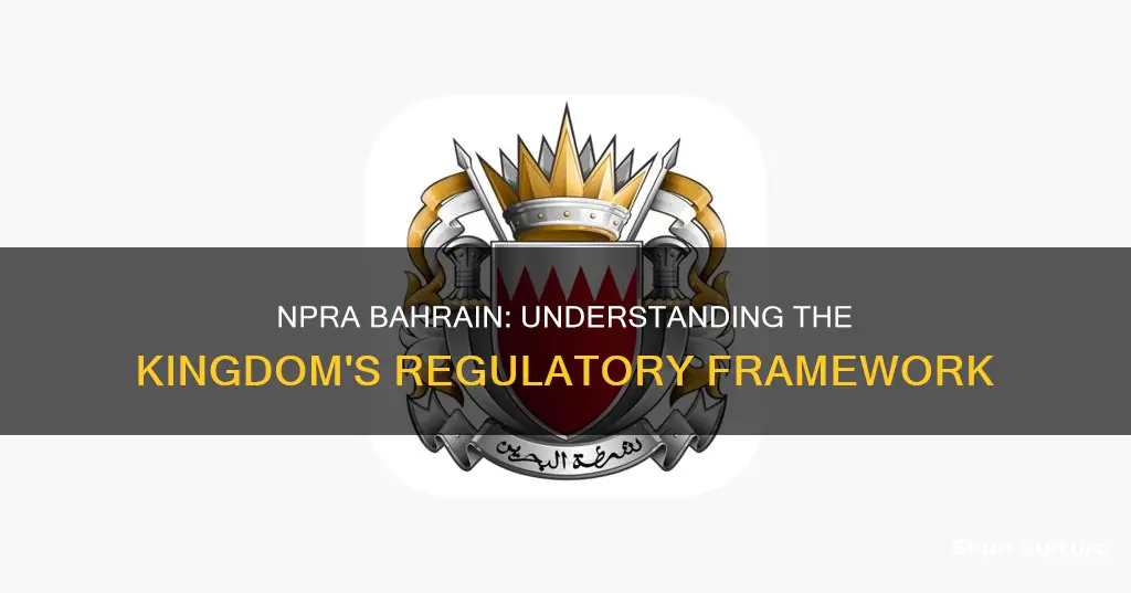 what is npra bahrain