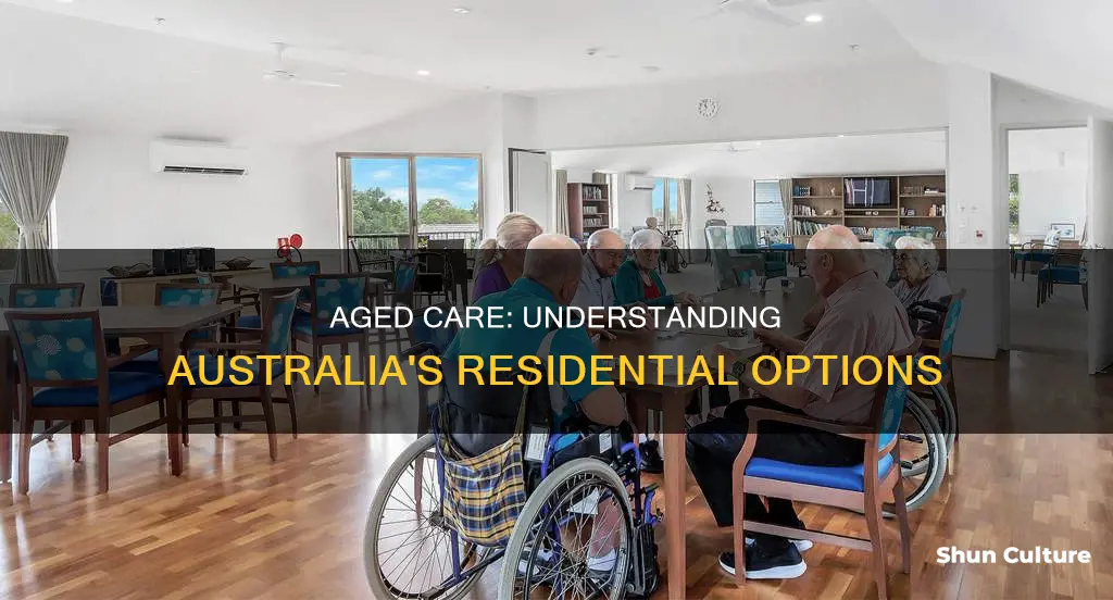 what is residential aged care in australia