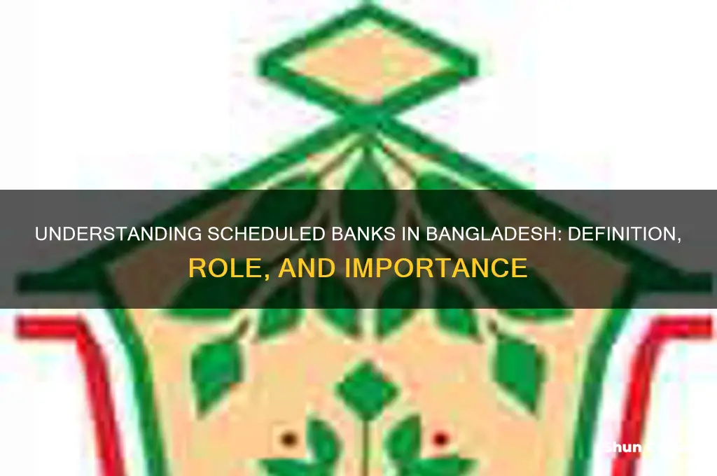 what is scheduled bank in bangladesh
