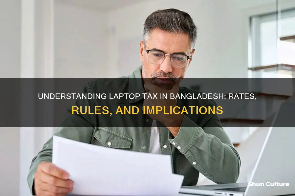 what is tax on laptop in bangladesh