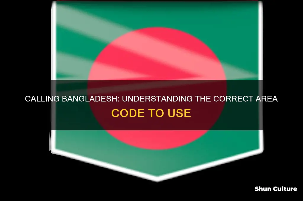 what is the area code for calling bangladesh