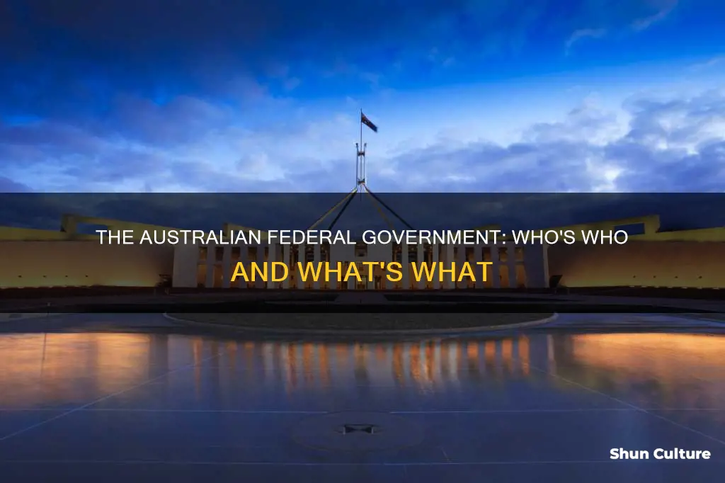 what is the australian federal government made up of