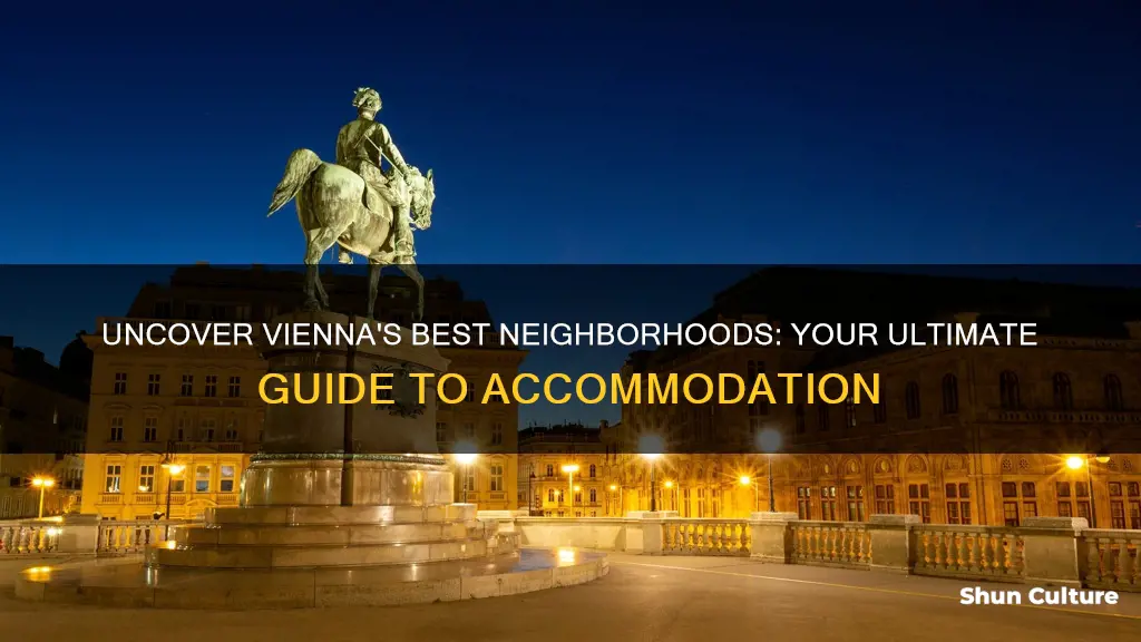 what is the best area to stay in vienna austria