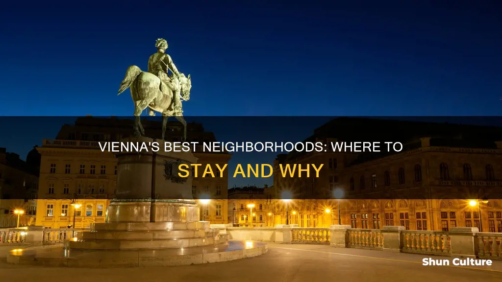 what is the best area to stay in vienna austria