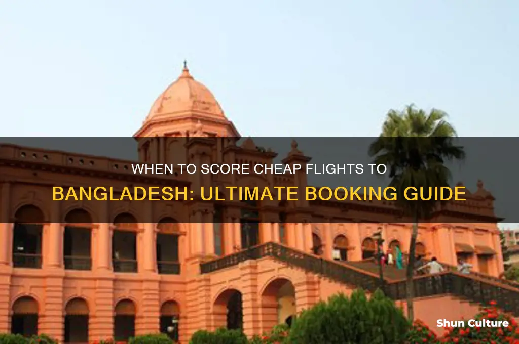 what is the best time to buy tickets for bangladesh