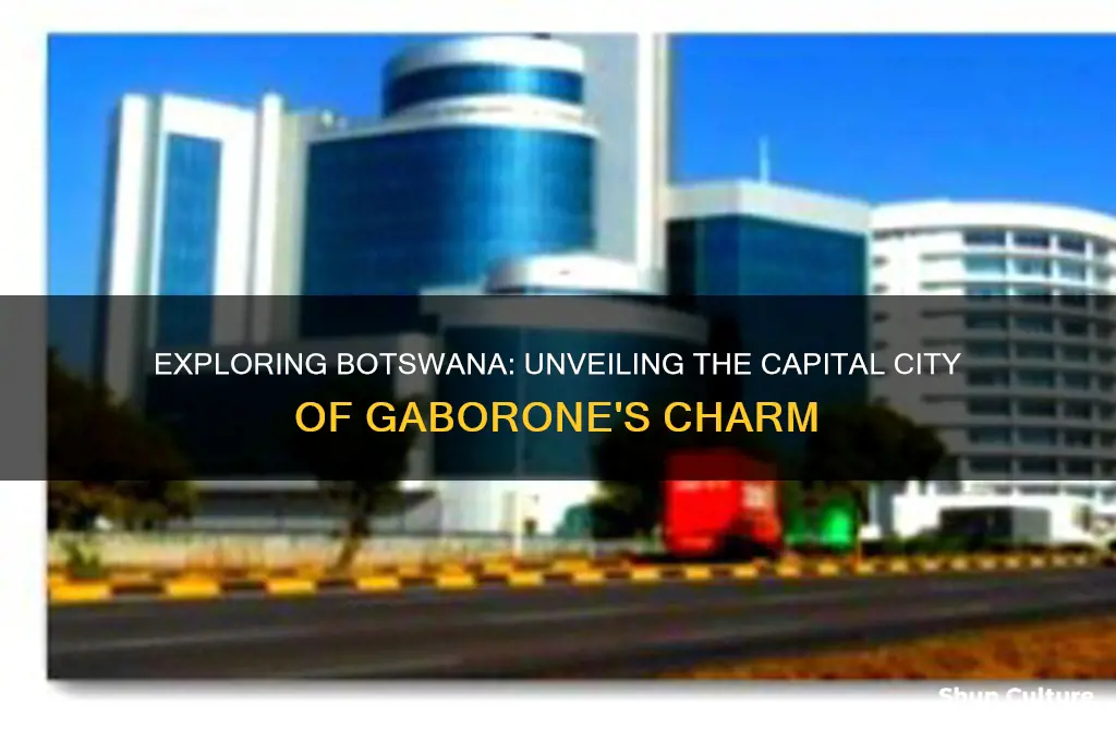 what is the capital of botswana