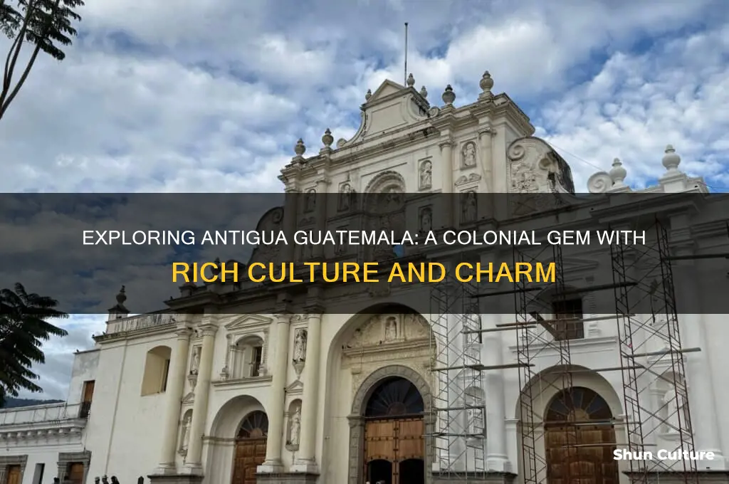 what is the city of antigua guatemala like