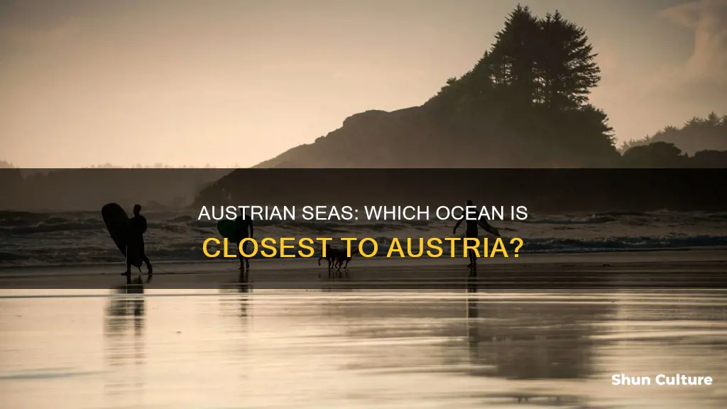 what is the closest ocean to austria