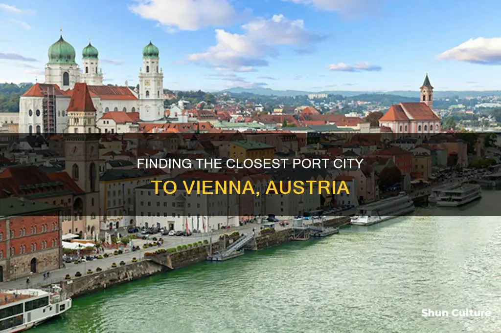 what is the closest port to vienna austria