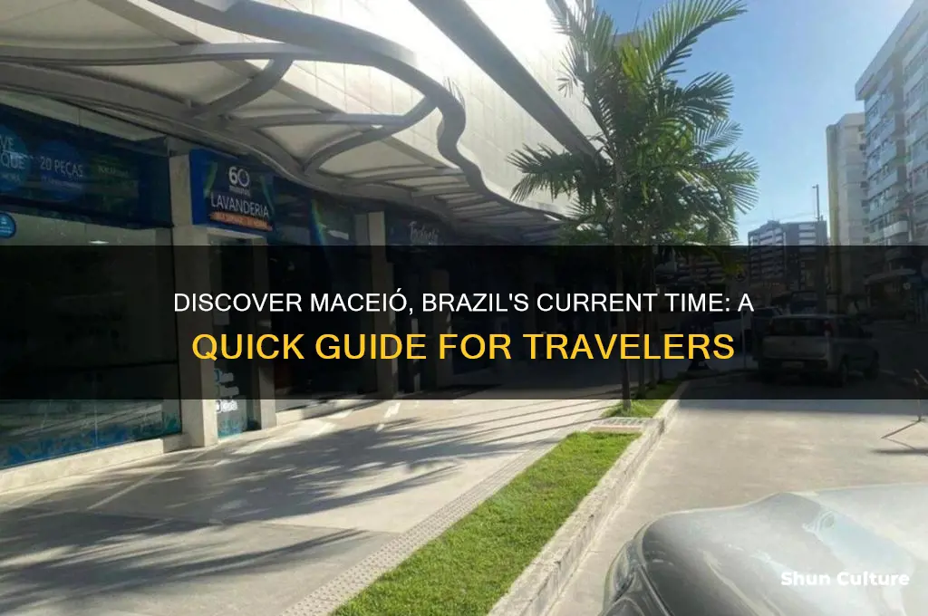 what is the current time in maceió brazil